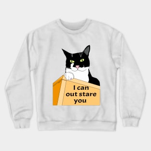 I can out stare you. I haz attitude Cute Tuxedo Cat. Copyright TeAnne Crewneck Sweatshirt